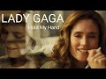 Lady Gaga: Hold My Hand - The Theme Song From -TOP GUN: MAVERICK -HollyNfawns Mix
