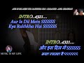 Aur Is Dil Mein Kya Rakha Hai For Male Karaoke With Scrolling Lyrics Eng. & हिंदी