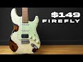 Mind Blown! - $149 Firefly FFST Strat - Best Budget Guitar