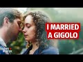 I MARRIED A GIGOLO | @LoveBuster_