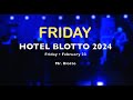 Hotel Blotto 2024 Friday