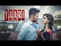 Yaari : Aniket Zanjurne & Ankita Shetty | Latest Punjabi Song 2019 | New Punjabi Songs 2019