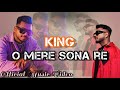 #king  - O Mere Sona Re  #OMereSonaRe@King#ifeelking #king#sonare#kingnewsong#unreleased