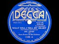 1937 Bing Crosby - What Will I Tell My Heart