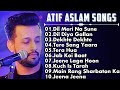 Best Of Atif Aslam 💞 Popular Songs 💞 Top 10 Songs 💞 Jukebox 💞 Atif Aslam Hit Songs 2023| #atifaslam
