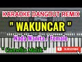 Wakuncar Karaoke - Karaoke Wakuncar Nada Wanita / Female - Camelia Malik