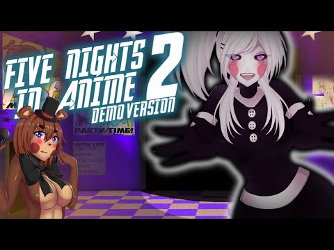 Five nights at anime 2 demo