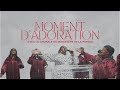 100% Moment Adoration - (Chorale Ministère de la Parole) VOL.2