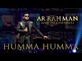 Humma Humma - A.R. Rahman Live in Chennai