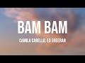 Bam Bam - Camila Cabello, Ed Sheeran Visualized Lyrics 🚀