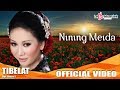 Nining Meida - Tibelat New Version (Official Video)