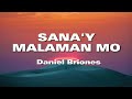 Sana'y Malaman Mo (Lyrics) - Daniel Briones