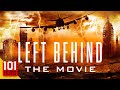 Left Behind: The Movie (2000) | Full Action Drama Movie | Kirk Cameron | Brad Johnson