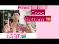 How to be a Good Bottom| Paras Tomar | LGBT 🏳️‍🌈 | Calmsutra with Paras Tomar #LoveIsLove