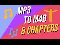 How to convert MP3 to M4b and add chapters (Audiobooks 2021)