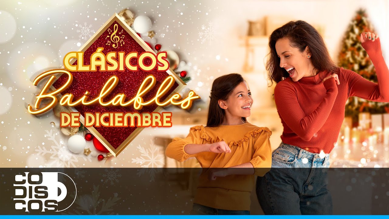 Clásicos Bailables De Diciembre