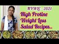 6 வகையான சாலட் | உடல் எடையைக் குறைக்கும் லோ கலோரி சாலட்!! | High Protein Salad For Weight Loss