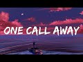 One Call Away - Charlie Puth (Lyrics) || Christina Perri, Bruno Mars (MixLyrics)
