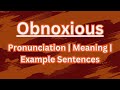 How to Pronounce Obnoxious in British Pronunciation #vocabularyhouseofficials #britishpronunciation