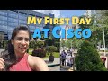 First Day at Office | Cisco Office Tour - Bangalore
