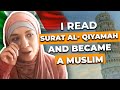 I READ THAT VERSE in Surat al-Qiyamah and BECAME A MUSLIM/Italian Woman Converted To Islam