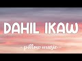 Dahil Ikaw - True Faith (Lyrics) 🎵