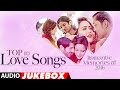 Top 10 - Love Songs | Romantic Memories Of 2016 | Hindi Love Songs | Audio Jukebox | T-Series Top 10 - Love Songs | Romantic Memories Of 2016 | Hindi Love Songs | Audio Jukebox | T-Series