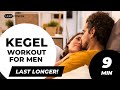 9 min Kegel Exercises for man: Pelvic Floor Strengthening