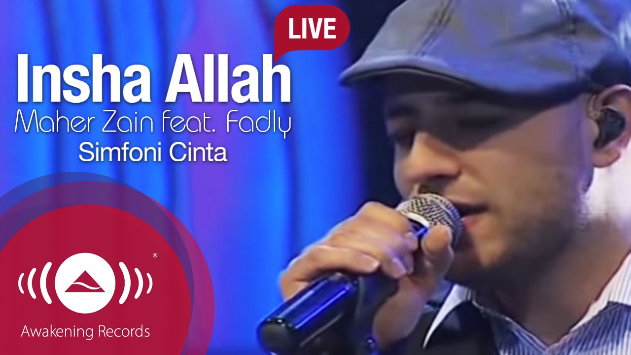 Maher Zain - Insha Allah Feat. Fadly "Padi" | Simfoni Cinta Maher Zain - Insha Allah Feat. Fadly "Padi" | Simfoni Cinta