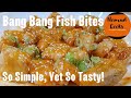 Bang Bang Cod Fish Bites. Easy To Make For An Appetiser or Canapé. The Only Recipe You'll Need!