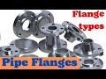 Pipe Flange fittings, Basics of Flanges. Flange types. Pipe fittings
