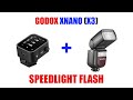 Godox xNano (X3) Wireless Flash Trigger w/ Speedlight Flash [ V860 III Connect/Link Tutorial ]