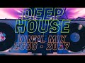 Deep House 2000 – 2017 Vinyl Mix