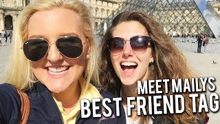 MEET MY BEST FRIEND MAILYS!! BEST FRIEND TAG || Kellyprepster