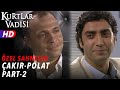 Süleyman Çakır ve Polat Alemdar Sahneleri (Part 2) - Kurtlar Vadisi | Özel Sahneler
