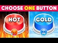 Choose One Button! HOT or COLD Edition 🔥❄️ Quiz Shiba
