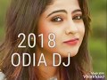 New Odia Dj Hard Remix Song 2018