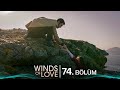 Rüzgarlı Tepe 74. Bölüm | Winds of Love Episode 74