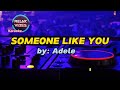 Someone Like You - Adele (Karaoke) 🎤