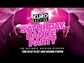 SATURDAY DANCE PARTY | 90s & 2000s  EURO, DANCE, TRANCE & MORE (LIVE MIXSHOW)