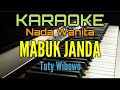 MABUK JANDA (Karaoke Tuty Wibowo)