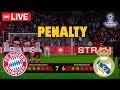🔴LIVE PENALTY | Bayern Munich vs Real Madrid | UEFA Champions League, semi-finals | Game play PES