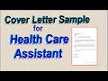 Job application for Health Care Assistant | Cover letter sample for Assistant Health Care Job Apply