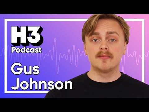 Gus Johnson H3 Podcast 112