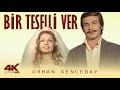 Bir Teselli Ver Türk Filmi | FULL | 4K ULTRA HD | ORHAN GENCEBAY