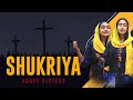 Shukriya || Agape Sisters || 2022