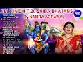 ALL TIME HIT 20 SHIVA BHAJANS - Namita Agrawal | Back To Back | Kalasire Ganga Jalaକଳସୀରେ ଗଙ୍ଗାଜଳ