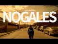 Nogales, Sonora  Documental |1era Parte.