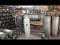 How to Make High Pressure LPG Gas Cylinders Inside The Factory ||Amazing Cylinder Manufacturing.