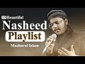 15 Nasheeds Playlist || Mazharul Islam || New Beautiful Nasheeds 2023